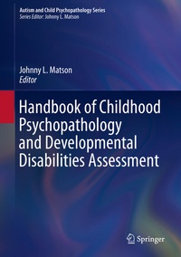 Abbildung von: Handbook of Childhood Psychopathology and Developmental Disabilities Assessment - Springer
