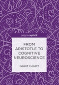 Cover: From Aristotle to Cognitive Neuroscience - Palgrave Pivot