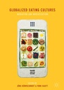 Cover: Globalized Eating Cultures - Palgrave Macmillan