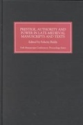 Cover: Prestige, Authority and Power in Late Medieval Manuscripts and Texts - York Medieval Press