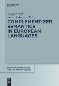 Enlarge image Cover: Complementizer Semantics in European Languages - De Gruyter Mouton