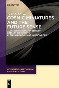 Enlarge image Cover: Cosmic Miniatures and the Future Sense - De Gruyter