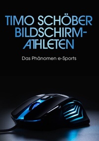 Abbildung von: Bildschirm-Athleten - BoD - Books on Demand