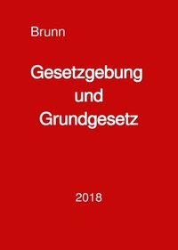 Abbildung von: Gesetzgebung und Grundgesetz - epubli
