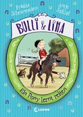 Cover: Bulli & Lina (Band 2) - Ein Pony lernt reiten - Loewe
