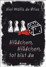 Cover: Mädchen, Mädchen, tot bist du - ONE