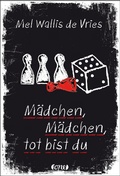 Cover: M&auml;dchen, M&auml;dchen, tot bist du - ONE