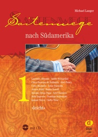 Abbildung von: Saitenwege nach Südamerika 1 - Edition DUX