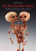 Cover: The Most Excellent Cabinet - The Meckel collections at Halle (Saale) - Stekovics, J