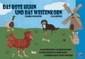Cover: Das rote Huhn und das Weizenkorn - Amiguitos - Sprachen f&uuml;r Kinder