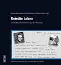 Cover: Geteilte Leben - Christoph Links Verlag