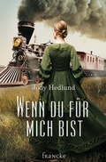 Cover: Wenn du f&uuml;r mich bist - Francke-Buch