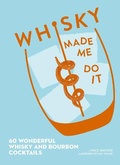 Cover: Whisky Made Me Do It - HarperCollins