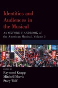 Cover: Identities and Audiences in the Musical - Oxford University Press Inc