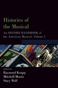 Cover: Histories of the Musical - Oxford University Press Inc