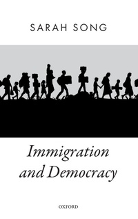 Enlarge image Cover: Immigration and Democracy - Oxford University Press Inc