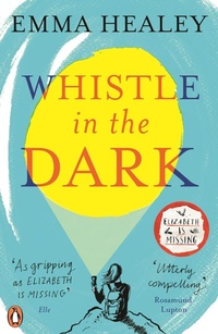 Enlarge image Cover: Whistle in the Dark - Penguin Books Ltd