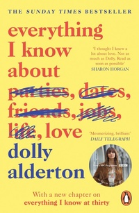 Abbildung von: Everything I Know About Love - Penguin Books Ltd