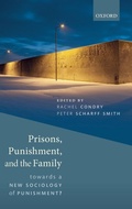 Cover: Prisons, Punishment, and the Family - Oxford University Press