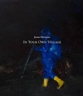 Cover: Justin Mortimer: In Your Own Village - Master Piper