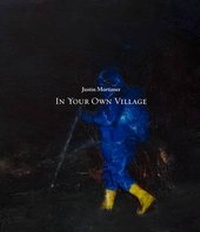 Bild vergrößern Bild: Justin Mortimer: In Your Own Village - Master Piper