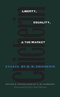 Cover: Liberty, Equality, and the Market - Yale University Press