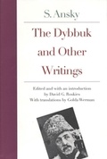 Cover: The Dybbuk and Other Writings by S. Ansky - Yale University Press
