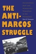 Cover: The Anti-Marcos Struggle - Yale University Press