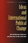 Cover: Ideas and International Political Change - Yale University Press