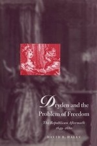 Enlarge image Cover: Dryden and the Problem of Freedom - Yale University Press