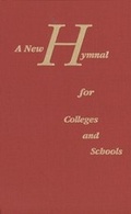 Cover: A New Hymnal for Colleges and Schools - Yale University Press