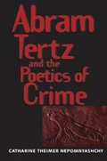 Cover: Abram Tertz and the Poetics of Crime - Yale University Press