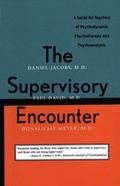 Cover: The Supervisory Encounter - Yale University Press