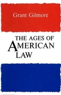 Cover: The Ages of American Law - Yale University Press