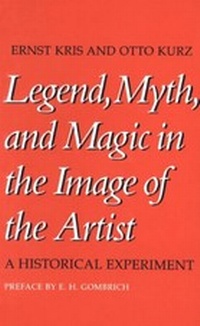 Enlarge image Cover: Legend, Myth, and Magic in the Image of the Artist - Yale University Press