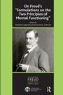 Cover: On Freud's ''Formulations on the Two Principles of Mental Functioning'' - Routledge