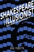 Cover: Shakespeare the Illusionist - Ohio University Press