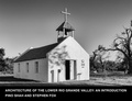 Cover: Architecture of the Lower Rio Grande Valley: An Introduction - Architecture of the Lower Rio Grande Valley