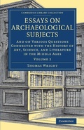 Cover: Essays on Archaeological Subjects - Cambridge University Press