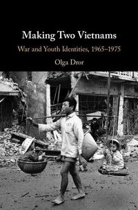 Enlarge image Cover: Making Two Vietnams - Cambridge University Press