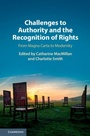 Cover: Challenges to Authority and the Recognition of Rights - Cambridge University Press