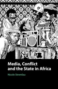 Cover: Media, Conflict, and the State in Africa - Cambridge University Press