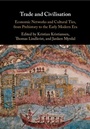 Cover: Trade and Civilisation - Cambridge University Press