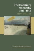 Cover: The Habsburg Monarchy 1815-1918 - Cambridge University Press