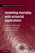 Cover: Modelling Mortality with Actuarial Applications - Cambridge University Press