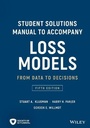 Cover: Loss Models: From Data to Decisions, 5e Student Solutions Manual - Wiley