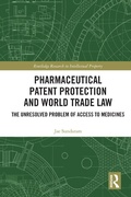 Cover: Pharmaceutical Patent Protection and World Trade Law - Routledge