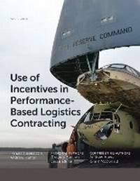 Enlarge image Cover: Use of Incentives in Performance-Based Logistics Contracting - Centre for Strategic & International Studies,U.S.