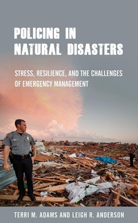 Abbildung von: Policing in Natural Disasters - Temple University Press,U.S.