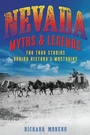 Cover: Nevada Myths and Legends - Globe Pequot Press